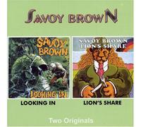 Savoy Brown - Looking in/Lion S Share