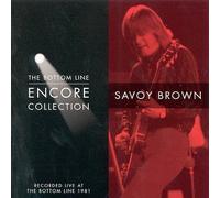 Savoy Brown - The Bottom Line Encore Coll