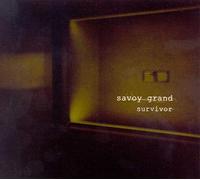SAVOY GRAND - SURVIVOR -MCD-