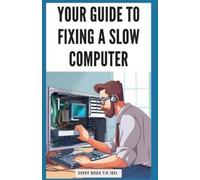 Savvy Quick Fix Joel Your Guide to Fixing a Slow Computer (Tascabile)