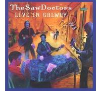 Saw Doctors - LIVE IN GALWAY by Saw Doctors