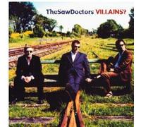 Saw Doctors - Villians?