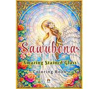 Sawubona Amazing Stained Glass: A Simple Pattern Coloring Book for Adults - Stress Relief, Relaxation & Romantic Art