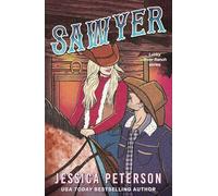Sawyer: A steamy single-parent, found-family cowboy romance: 3