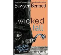 Sawyer Bennett Wicked Fall (Tascabile) Wicked Horse