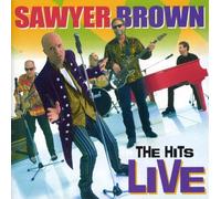 Sawyer Brown Hits Live, The (CD)