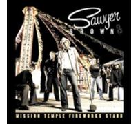 Sawyer Brown - Mission Temple Fireworks Stand