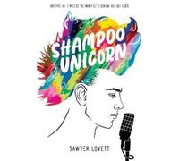 Sawyer Lovett Shampoo Unicorn (Copertina rigida)