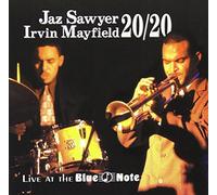Sawyer/Mayfield - 20/20 Live At The Blue Note