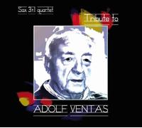 Sax 3+1 Quartet - Tributo A Adolf Ventas ; Sax 3+1 Quartet