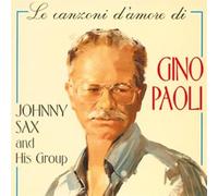 Sax Johnny And His Group - Le Canzoni D'Amore Di Gino Paoli