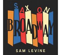 Sax on Broadway