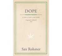 Sax Rohmer Dope (Tascabile)