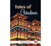 Sax Rohmer Tales of Chinatown (Tascabile)