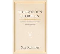 Sax Rohmer The Golden Scorpion (Tascabile)