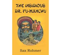 Sax Rohmer The Insidious Dr. Fu Manchu (Tascabile)