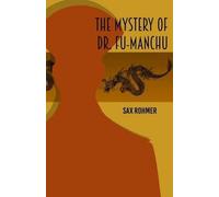 Sax Rohmer The Mystery of Dr Fu Manchu (Tascabile)