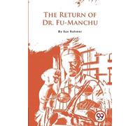 Sax Rohmer The Return of Dr.Fu-Manchu (Tascabile)
