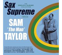 Sam 'The Man' Taylor – Sax Supreme: The Singles & Albums Collection 1949-58 – CD