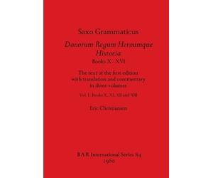 Saxo Grammaticus Eric Christiansen History of the Danes (Tascabile)