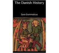 , Saxo Grammaticus Saxo, Gram The Danish History of Saxo Gram (Copertina rigida)