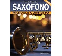 Saxofono. Manuale completo. Con File audio per il download