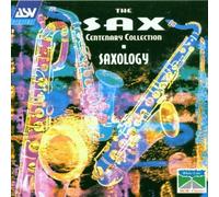 Saxology - The Sax Centenary Collection