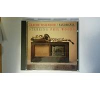Saxomania/Phil Woods - Claude Tissendier