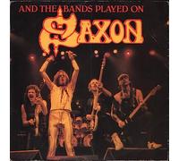 Saxon - And The Band Played On