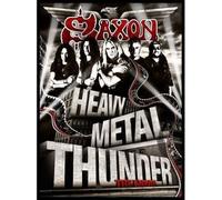 Saxon - Heavy Metal Thunder: the Movie [Edizione: Regno Unito]