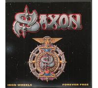 Saxon - Iron Wheels/Forever Free