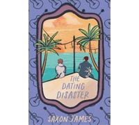 Saxon James The Dating Disaster (Tascabile)