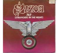 SAXON - SAXON / 747 (STRANGERS IN THE NIGHT)
