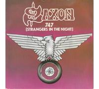 SAXON - SAXON / 747 (STRANGERS IN THE NIGHT)