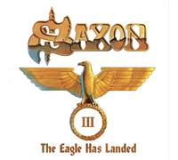 Saxon - The Eagle Has Landed Pt. III