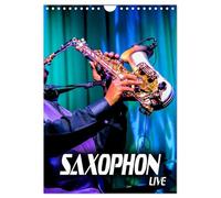 Saxophon live (Wandkalender 2026 DIN A4 hoch), CALVENDO Monatskalender: Atmosphärische Konzertfotografien und faszinierende Bilder verschiedener Saxophone