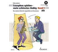Saxophon spielen - mein schönstes Hobby Band 1 (Tascabile)