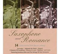 Saxophone and Romance - Jonathan Allen and The Strings of Life Orchestra / 14 Song CD Import / 1999