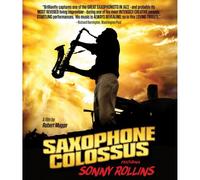 Saxophone Colossus (Blu-ray) Sonny Rollins Lucille Rollins Heikki Sarmanto