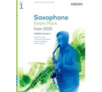 Saxophone Exam Pack from 2022, ABRSM Grade 1: Selected from the syllabus from 2022. Saxophone Part, Piano Accompaniment, Scales & Sight-Reading