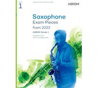 Saxophone Exam Pieces from 2022, ABRSM Grade 1: Selected from the syllabus from 2022. Score & Part, Audio Downloads