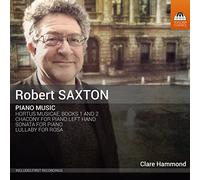 Saxton Robert - Opere Per Pianoforte - Piano Music