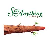 Say Anything - Is a Real Boy