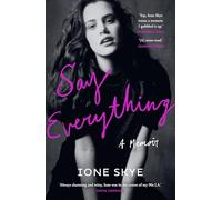 Say Everything: A Memoir: NEW YORK TIMES BESTSELLER