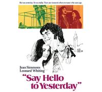 Say Hello to Yesterday