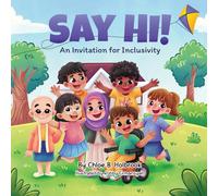 Say Hi!: An Invitation for Inclusivity