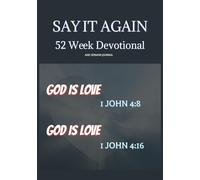 Say It Again: 52 Week Devotional And Sermon Journal