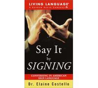 Say It by Signing: Conversing in American Sign Language