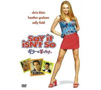 Say It Isn T So [01/E, J/Dd5. 1