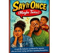 Say It Once (Maybe Twice)